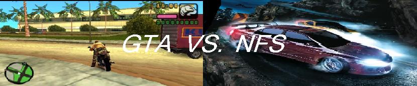 GTA VS. NFS